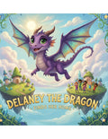 Delaney the Dragon: Finds Her Home